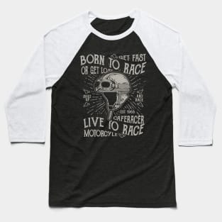 Born To Race Baseball T-Shirt